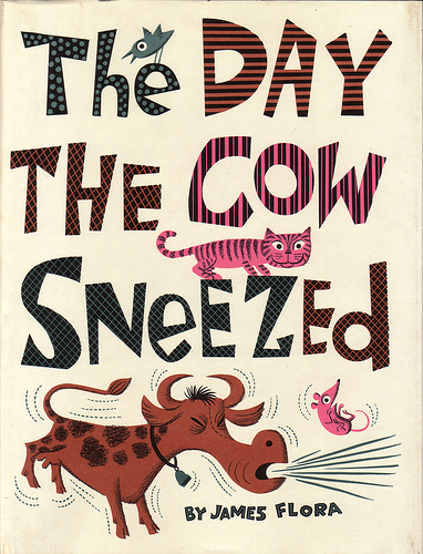 Jim Flora’s The Day The Cow Sneezed
