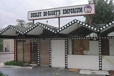 R.I.P. DUDLEY DO-RIGHT EMPORIUM (1971-2005)