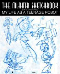 THE ART OF <i>TEENAGE</i> ROBOTS