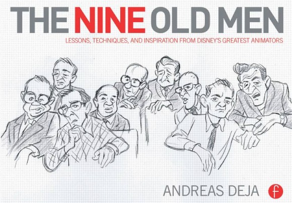 The cover of Andreas Deja's "Nine Old Men." (CLICK TO ENLARGE).