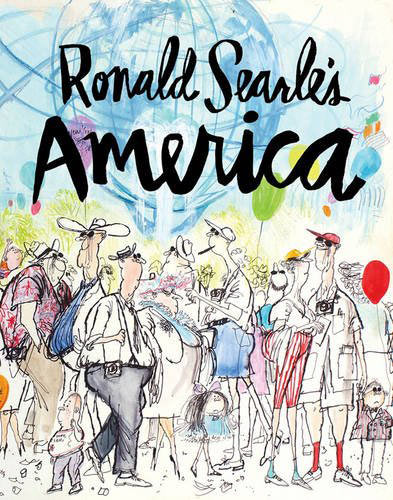 "Ronald Searle's America" by Matt Jones.
