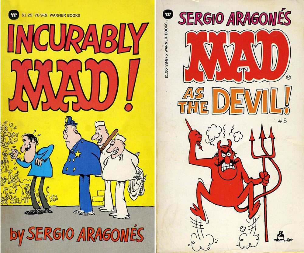 Paperback collections of Aragonés' work for "MAD."