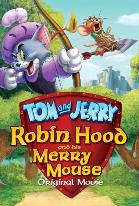 Tom & Jerry: Robin Hood and his Merry Mouse