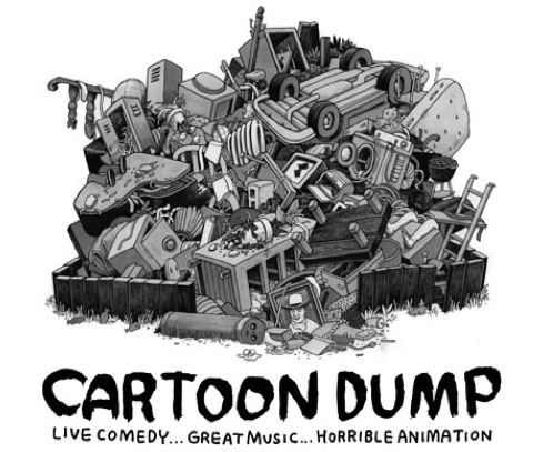 TONIGHT: Cartoon Dump @ 8pm