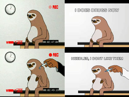The Sloth Life, It Can Changes