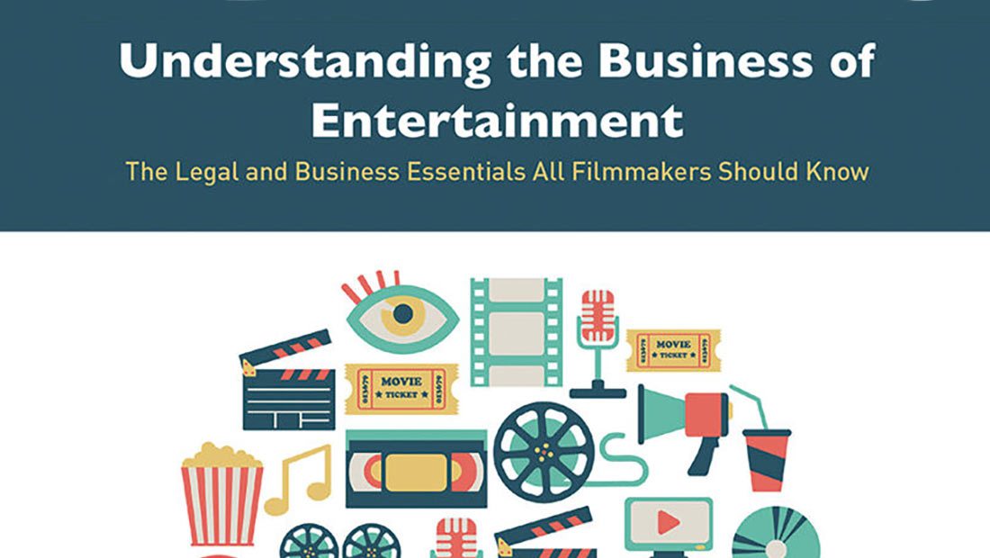 Understanding The Business Of The Entertainment Industry Empowers