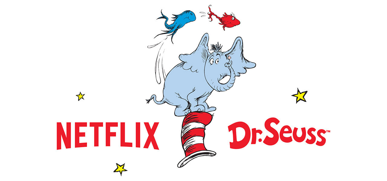 Netflix and Dr. Seuss
